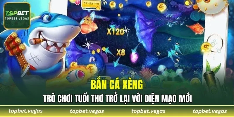 Bắn Cá Xèng