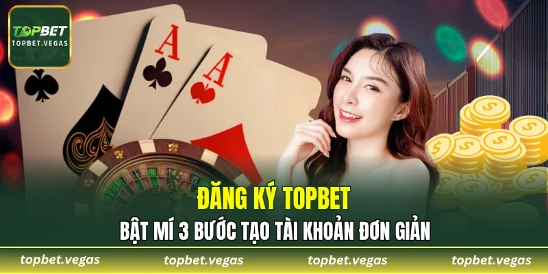 Đăng Ký TOPBET