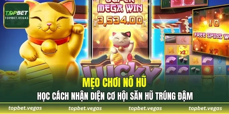 Mẹo Chơi Nổ Hũ