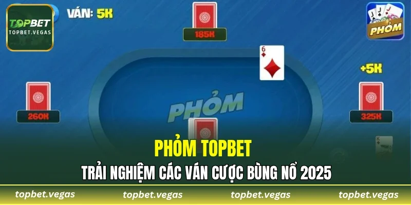 Phỏm TOPBET
