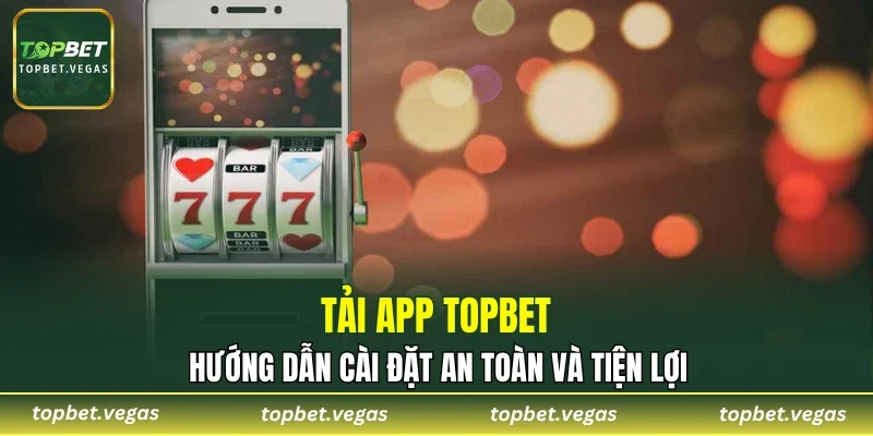 Tải App TOPBET