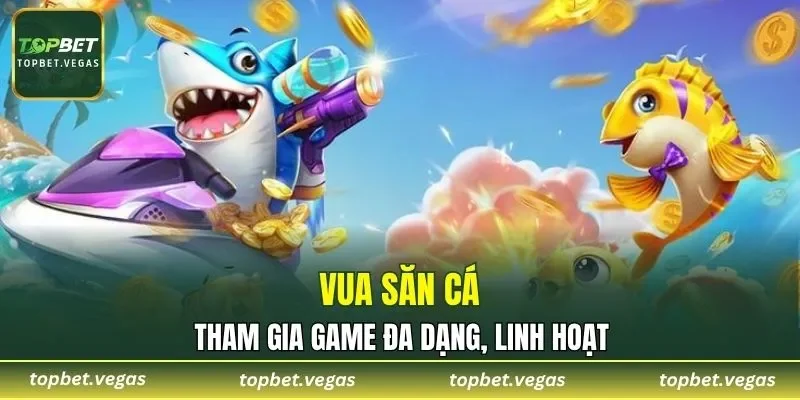 Vua Săn Cá
