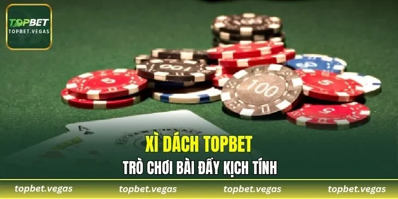 Xì Dách TOPBET